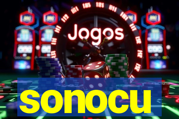 sonocu