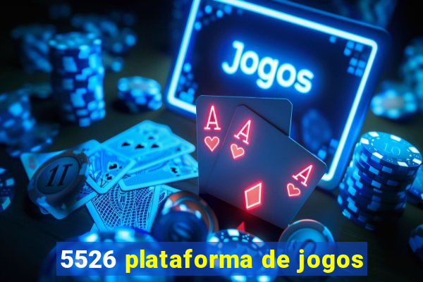 5526 plataforma de jogos