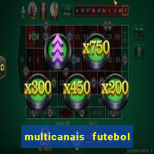 multicanais futebol real madrid