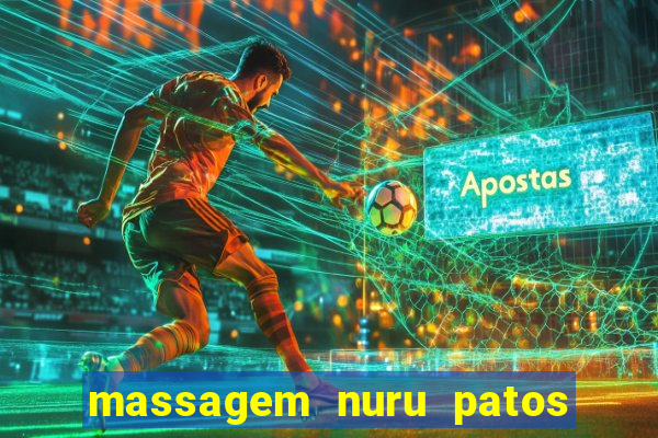 massagem nuru patos de minas