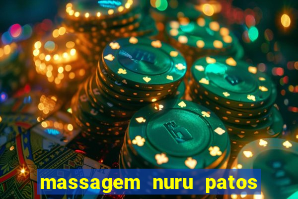 massagem nuru patos de minas