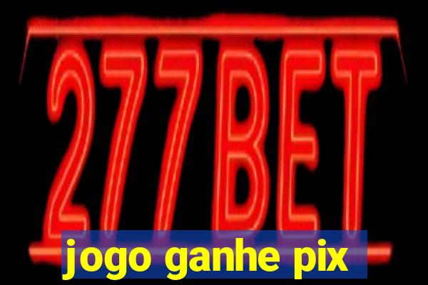 jogo ganhe pix