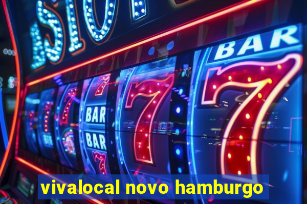 vivalocal novo hamburgo