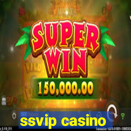 ssvip casino