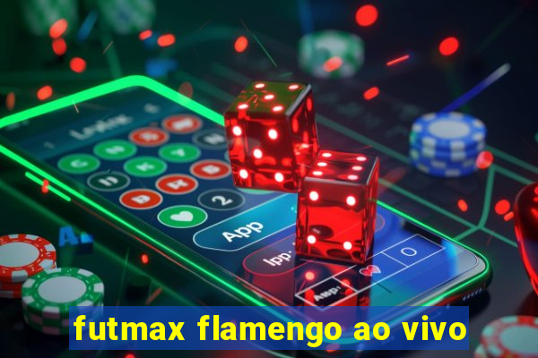 futmax flamengo ao vivo