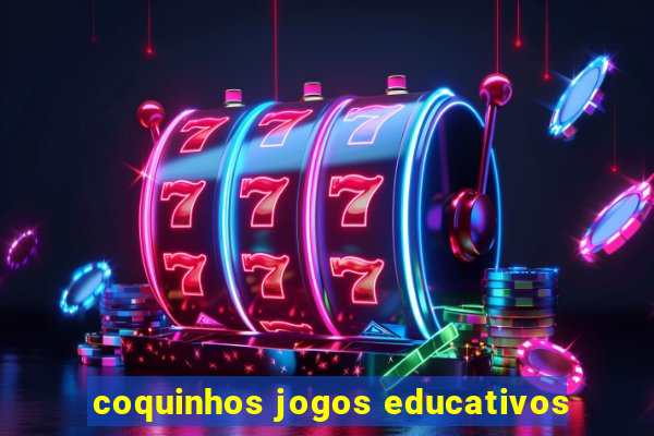 coquinhos jogos educativos