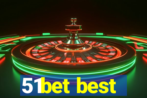 51bet best