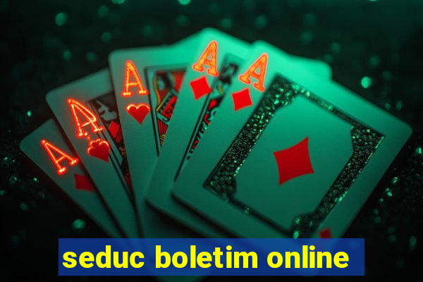 seduc boletim online