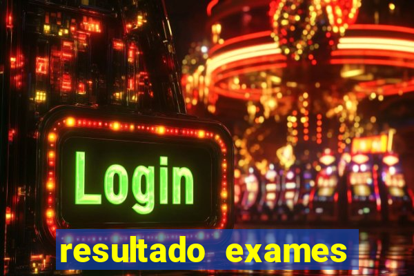 resultado exames unimed poa