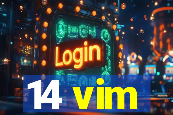 14 vim