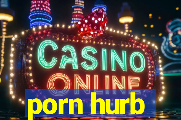 porn hurb