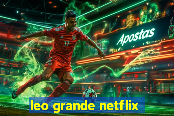 leo grande netflix