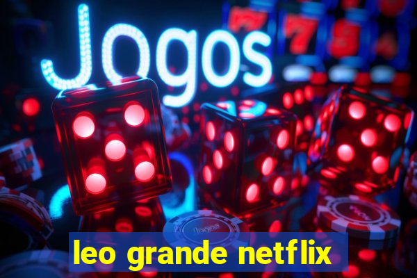 leo grande netflix