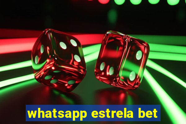 whatsapp estrela bet