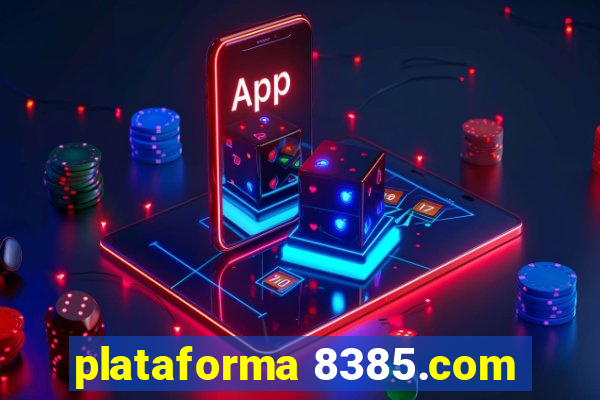 plataforma 8385.com