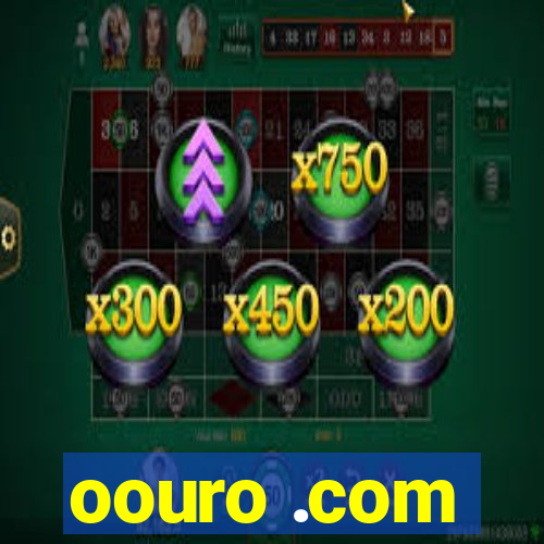 oouro .com