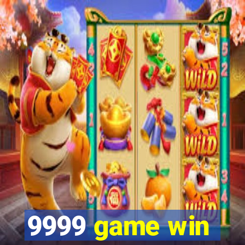 9999 game win