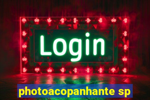 photoacopanhante sp