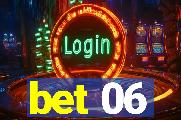 bet 06