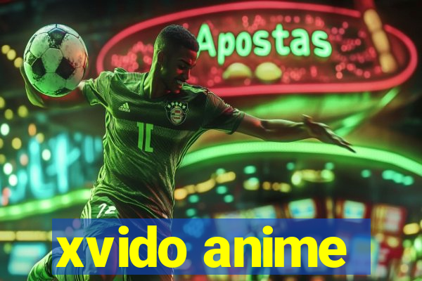 xvido anime