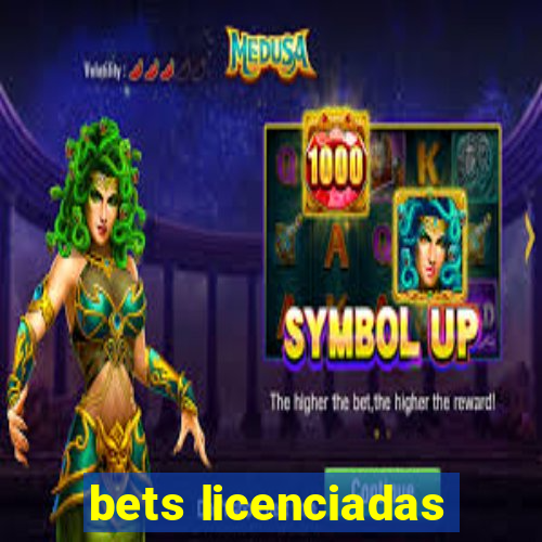 bets licenciadas