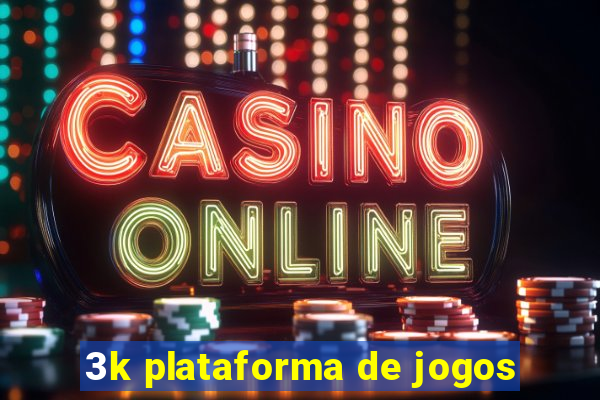 3k plataforma de jogos