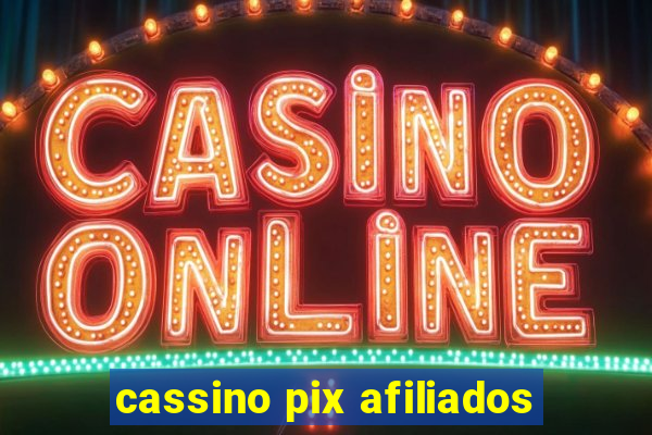 cassino pix afiliados