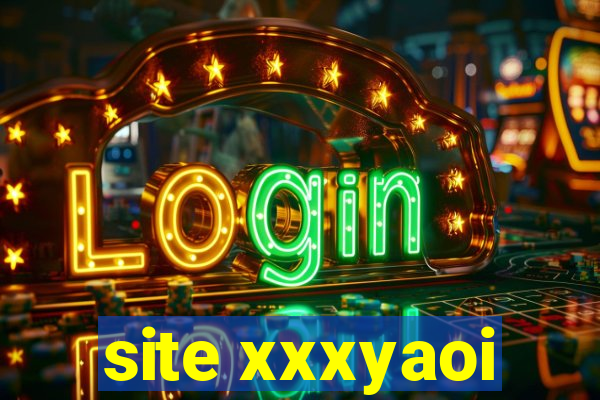 site xxxyaoi