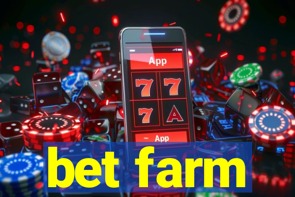 bet farm