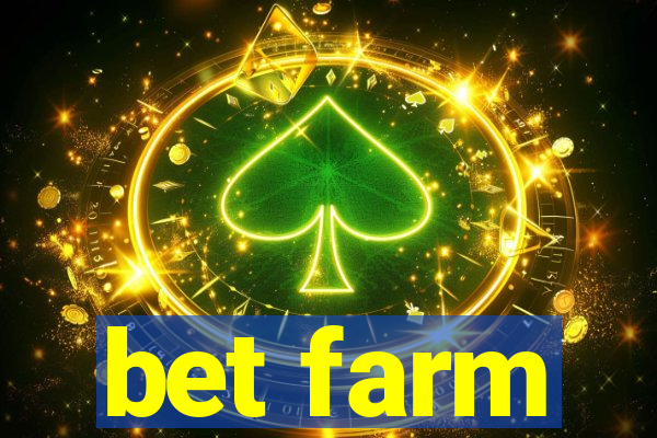 bet farm