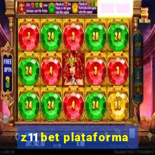 z11 bet plataforma