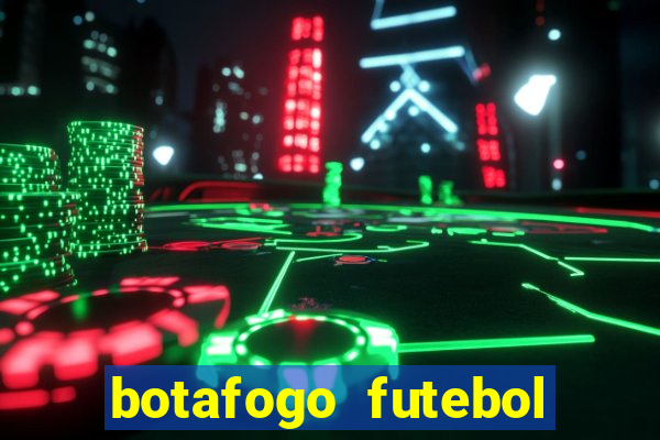 botafogo futebol play hd