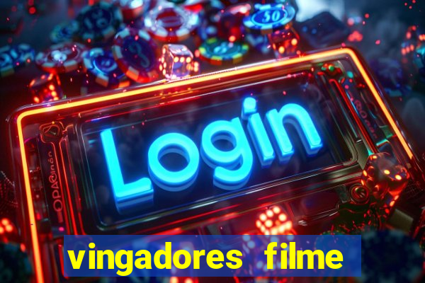 vingadores filme completo dublado google drive