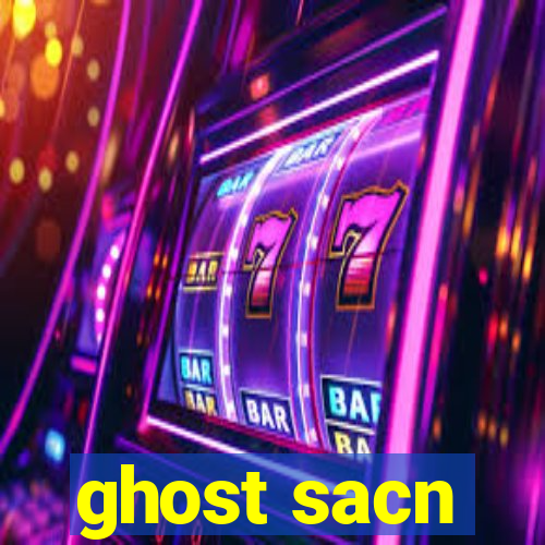 ghost sacn