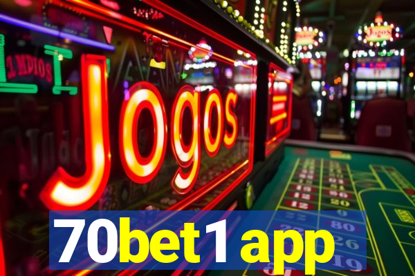 70bet1 app