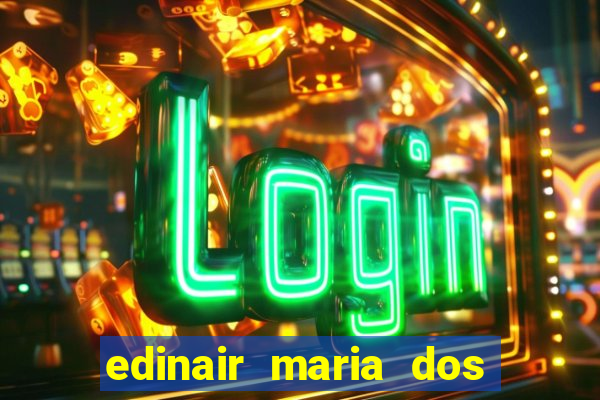 edinair maria dos santos moraes