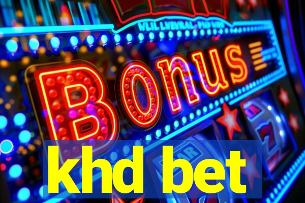 khd bet