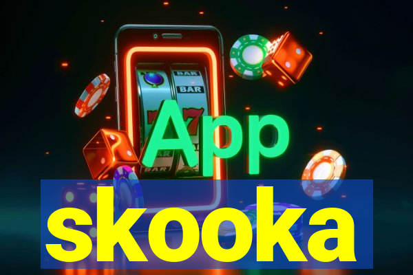 skooka