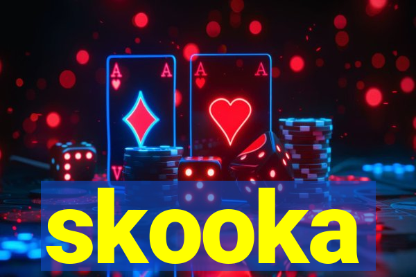 skooka