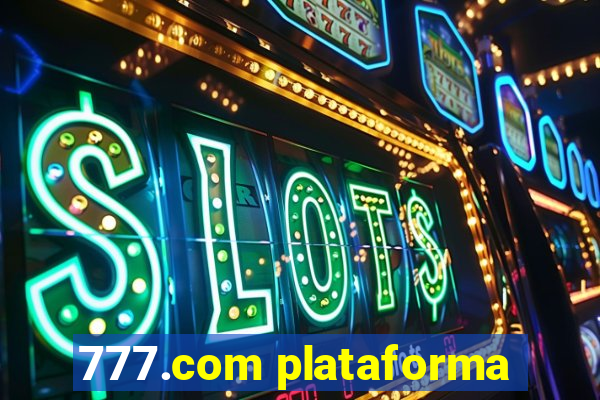 777.com plataforma