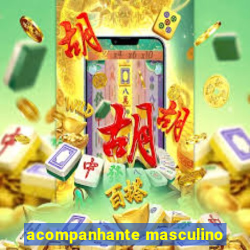 acompanhante masculino