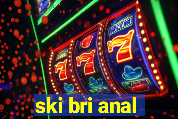 ski bri anal