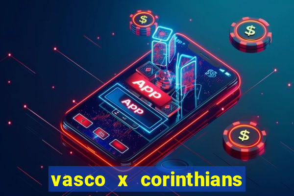 vasco x corinthians primeiro turno