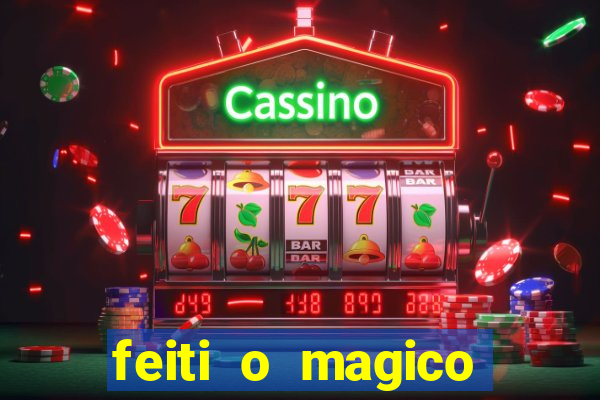 feiti o magico manga ler online