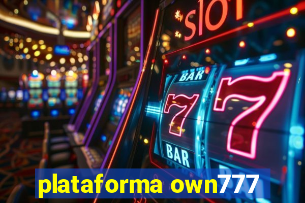 plataforma own777