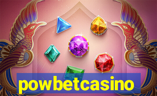 powbetcasino