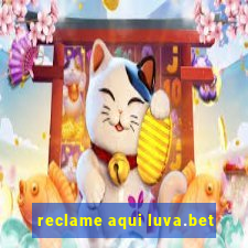 reclame aqui luva.bet