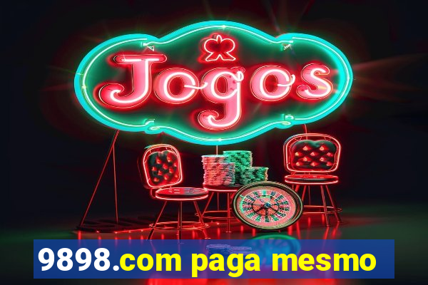 9898.com paga mesmo