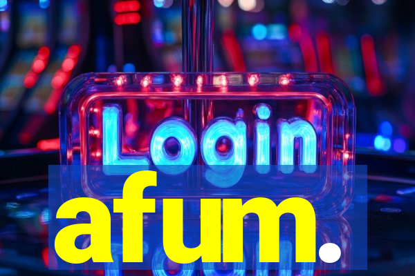 afum.