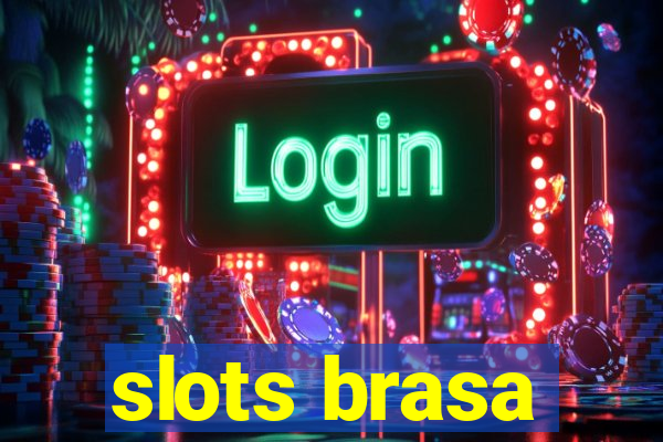 slots brasa